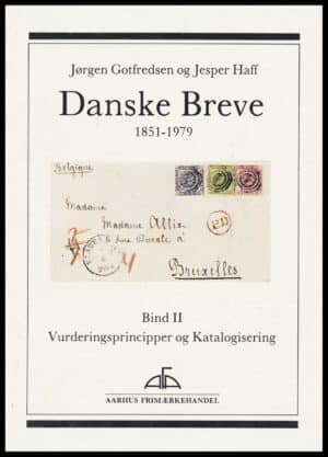 Danske Breve 1851-1979 - bind II - AFA - ANTIKVARISK