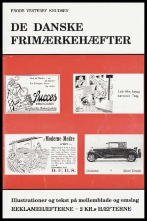 De danske frimærkehæfter - Frode Vesterby Knudse - ANTIKVARISK