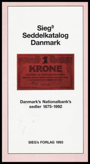 Danmarks Nationalbanks sedler 1875-1992 - Siegs - ANTIKVARISK