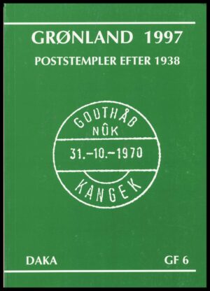 Grønland - Poststempler efter 1938 - 1999 - DAKA