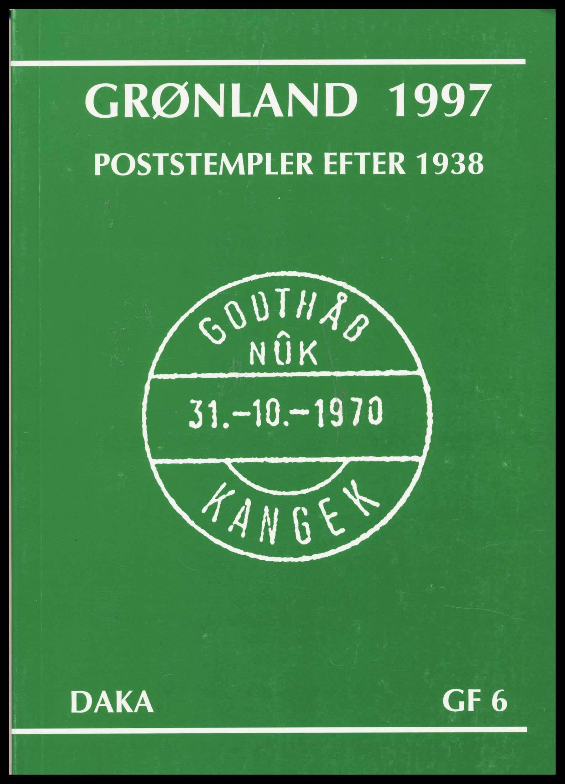 Grønland – Poststempler efter 1938 – 1999 – DAKA