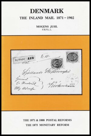 Denmark The Inland Mail 1871-1902 - Mogens Juhl - Skilling