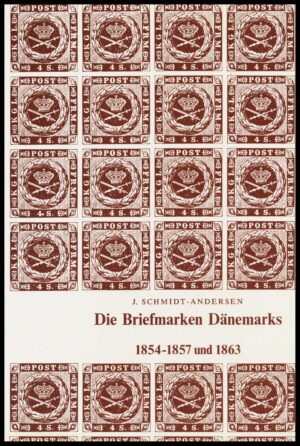Die Briefmarken Dänemarks 1854-1857 und 1863 - J.Schmidt Andersen