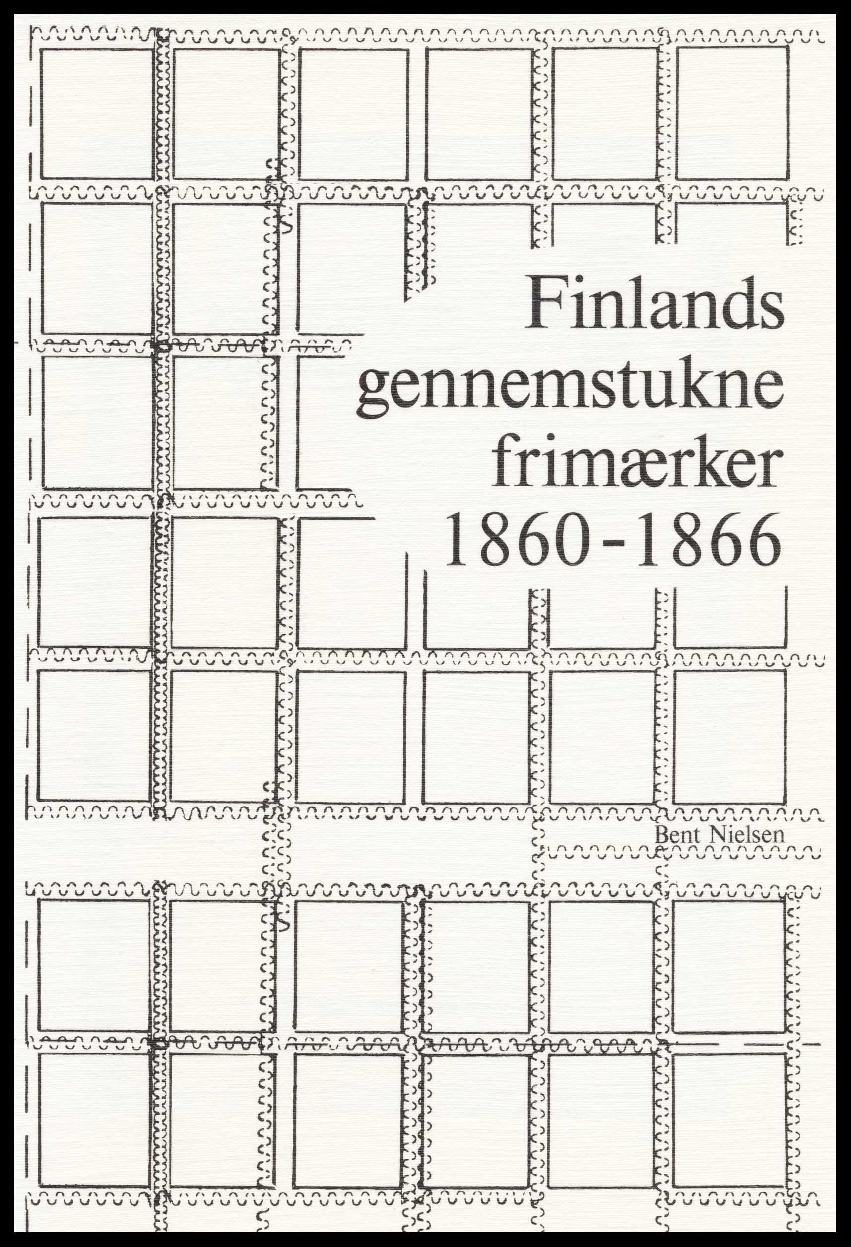Finlands gennemstukne frimærker 1860-1866 – Bent Nielsle