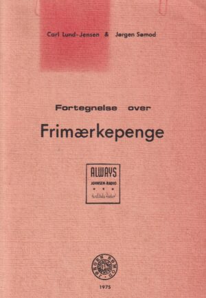 Fortegnelse over Frimærkepenge - ANTIKVARISK
