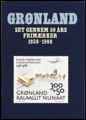 Grønland set gennem 50 års frimærker 1938-1988