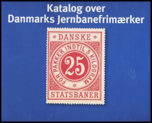 Katalog over Danmarks Jernbanefrimærker - Dansk Fragt- og banemærkeklub
