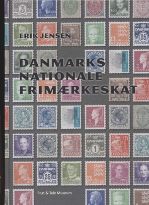 Danmarks Nationale Frimærkeskat - Erik Jensen - Post & Tele Museum